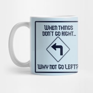 Go Left Mug